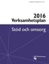 Beslutad av Socialnämnden 2016-02-17. Antagen av socialnämnden 2015-02-18