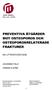 PREVENTIVA ÅTGÄRDER MOT OSTEOPOROS OCH OSTEOPOROSRELATERADE FRAKTURER