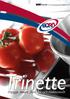 Trinette. Produktkatalog 2014-2015. Trinette. Snyggt, smart, flexibelt och funktionellt