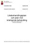 Likabehandlingsplan och plan mot kränkande behandling Planen gäller för läsåret 2012/2013 Denna plan revideras årligen