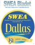 SWEA Bladet Dallas 2015 Nr.1. Mars 2015 Årgång 16 Nr.1 www.dallas.swea.org