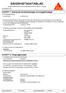 I enlighet med föreskrift (EC) nr 1907/2006 (REACH), Annex II - Sverige. AVSNITT 1: Namnet på ämnet/blandningen och bolaget/företaget