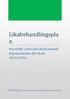 Likabehandlingspla n. Norrtälje södra förskoleområde Köpmanholms förskola 2015/2016 2015-12-14