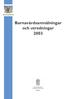 SOCIALENHETEN Barnavårdsanmälningar och utredningar 2003