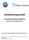 Handledningsmodell verksamhetsförlagd utbildning på grund- och avancerad nivå En samverkan mellan Högskolan i Halmstad och Region Halland