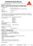 I enlighet med föreskrift (EC) nr 1907/2006 (REACH), Annex II - Sverige. AVSNITT 1: Namnet på ämnet/blandningen och bolaget/företaget