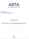 ASTA. Pricktest. Ett metod- och omvårdnadsdokument. Dokument 1 Den 31 oktober 2004. Astma- och allergisjuksköterskeföreningen