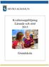 Kvalitetsuppföljning Lärande och stöd 2013