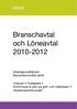 Branschavtal och Löneavtal 2010-2012