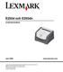 E250d och E250dn. Användarhandbok. www.lexmark.com. Juni 2006