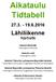 Aikataulu Tidtabell 27.3. - 19.6.2016. Lähiliikenne. Närtrafik. Helsinki-Riihimäki Helsingfors-Riihimäki. Helsinki-Lahti Helsingfors-Lahtis