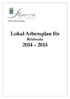 Lokal Arbetsplan för Rödmåla 2014-2015