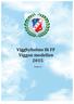 Viggbyholms IK FF Viggan modellen 2015. Version 1.0