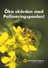 Öka skörden med Pollineringspoolen!