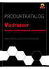 PRODUKTKATALOG Madrasser