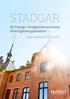 Stadgar. för Fastigo, Fastighetsbranschens Arbetsgivarorganisation. Antagna vid Fastigos stämma den 24 maj 2012.