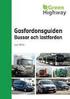 Gasfordonsguiden Bussar och lastfordon. Juni 2016