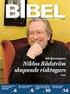 Bibelns kärlekssång. 4 Sid Sid. När, var, hur? Bibeln i skolan. Sid 12. Liv & längtan i. Sid 6. Svenska Bibelsällskapets tidning 3/2016