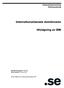 Verksamhetsutveckling Remissunderlag. Internationaliserade domännamn. Utvidgning av IDN. Dokumentnummer: 2007-R2 Senast sparat: 23 mars 2007