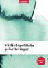 Samhällspolitiska. Välfärdspolitiska. prioriteringar
