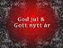 God jul & Gott nytt år