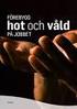 HANDLINGSPLAN VID HOT & VÅLD