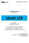 Idrott 1/B. Studieanvisning hp HT 2016 v 44 03