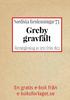 Nordiska lemningar 73. Greby gravfält - Återutgivning av text från Johan Gustaf Liljegren och Carl Georg Brunius