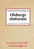 Nordiska fornlemningar 24. Skildring av Olsborgs slottsruin - Återutgivning av text från av Johan Gustaf Liljegren och Carl Georg Brunius