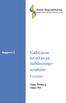 Kalktypens inverkan på stabiliseringsresultatet. Svensk Djupstabilisering Swedish Deep Stabilization Research Centre. Rapport 2