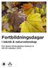 Foto: Fotoakuten. Fortbildningsdagar. i teknik & naturvetenskap. För lärare förskoleklass årskurs oktober 2013