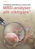 MRD-analyser allt viktigare