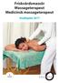 Friskvårdsmassör Massageterapeut Medicinsk massageterapeut. Studieplan 2017