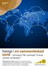 Sverige i en sammanlänkad värld slutrapport från uppdraget Sverige. i globala värdekedjor. Rapport 2016:05