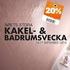 KAKEL- & 20% BADRUMSVECKA ÅRETS STORA SEPTEMBER