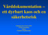 Vårddokumentation ett dyrbart kaos och en säkerhetsrisk Enköping den 10 mars 2015 Carina Zetterberg Läkare Utredare Socialstyreslen