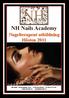 NH Nails Academy. Nagelterapeut utbildning Hösten NH Nails Brunnsgatan 21a-b Stockholm Tel