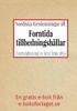 Nordiska fornlemningar 18. Forntida tillbedningshällar Återutgivning av text från av Johan Gustaf Liljegren och Carl Georg Brunius