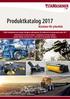 Produktkatalog Maskiner för yrkesfolk. Träffa YstaMaskiner på Sveriges viktigaste mötesplatser för lantbruk och entreprenad under 2017