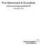 Prio Matematik 8 Grundbok Läraranvisning punktskrift. Verksnummer: 31498