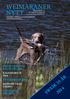 WEIMARANER NYTT. SWeiK 35 år. Nummer 2 JULI 2014 ÅRGÅNG 34  Presentation av nya styrelsen Kalendarium 2014 Utmärkelser 2013