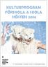 KULTURPROGRAM FÖRSKOLA & SKOLA HÖSTEN 2016