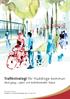 Trafikstrategi för Huddinge kommun. Med gång-, cykel- och kollektivtrafik i fokus