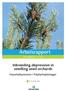 Arbetsrapport. Från Skogforsk nr Inbreeding depression in seedling seed orchards. Inavelsdepression i fröplantsplantager