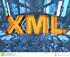 XML. Extensible Markup Language
