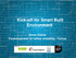 Kick-off för Smart Built Environment. Emma Gretzer Forskningsrådet för hållbar utveckling - Formas