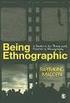 Doing Ethnography: Theory and Practice of Ethnography within Gender Studies Att göra etnografi: Teori och praktik om etnografi inom genusstudier