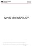 INVESTERINGSPOLICY. Grästorps kommun Kommunförvaltningen Allmän verksamhet. Fastställd av Kommunfullmäktige , 52. Uppdateras före
