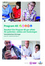 Program 4D. Resultat från Program 4D ger effekt för patienten, vården och forskningen. Generaliserbara lösningar