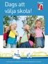 Dags att välja skola!